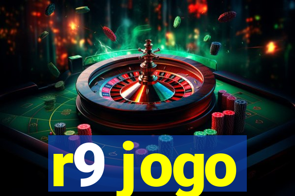 r9 jogo